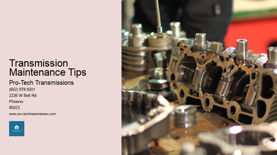 Transmission Maintenance Tips